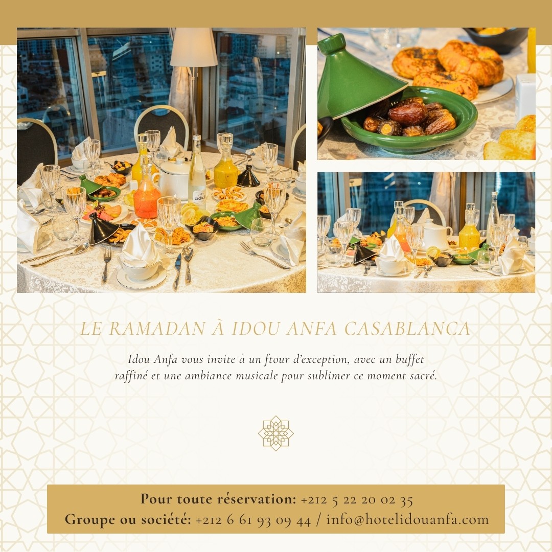 Ftour Ramadan 2026 - Idou Anfa Hotel